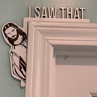 Funny Jesus "I Saw That" Door Decor